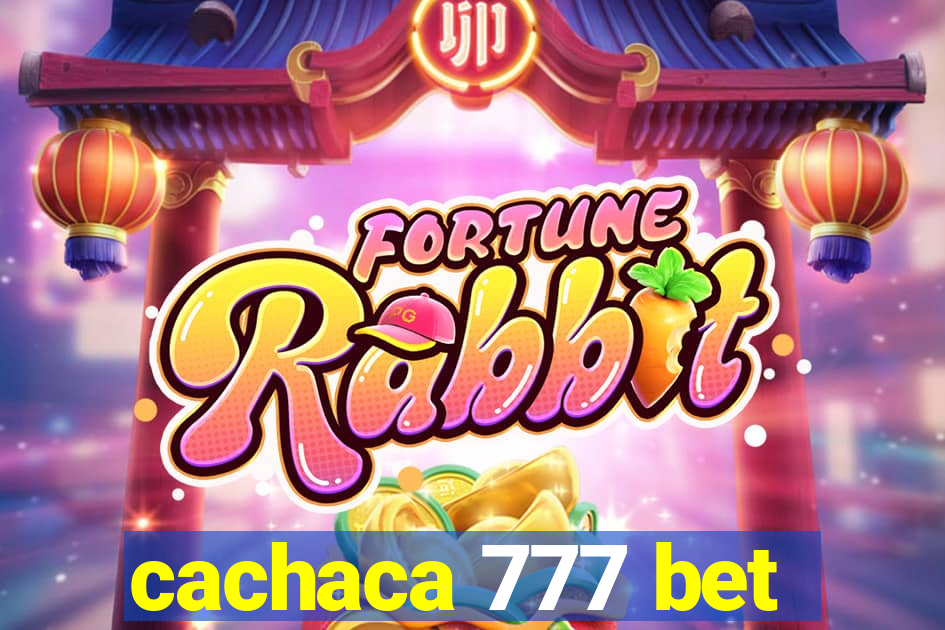 cachaca 777 bet